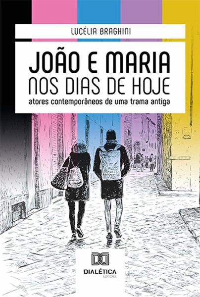 João e Maria nos dias de hoje (eBook, ePUB)