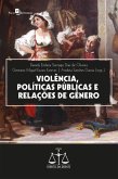 Violência, políticas públicas e relações de gênero (eBook, ePUB)