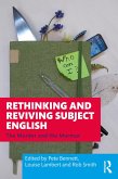 Rethinking and Reviving Subject English (eBook, PDF)