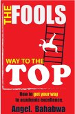 The Fool's Way to the Top (eBook, ePUB)