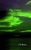 The Colony (eBook, ePUB) The Colony (eBook, ePUB)