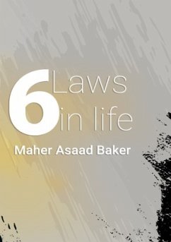 6 Laws in life - Asaad Baker, Maher