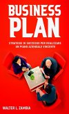 Business Plan: Strategie di Successo per Realizzare un Piano Aziendale Vincente (eBook, ePUB)