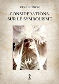 Considérations sur le Symbolisme (eBook, ePUB)