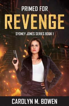 Primed For Revenge (eBook, ePUB) - Bowen, Carolyn M.