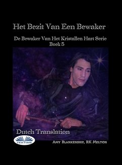 Cover Het Bezit Van Een Bewaker (eBook, ePUB)
