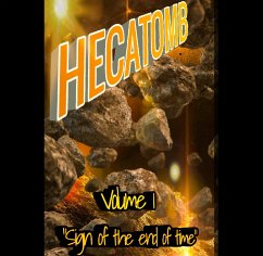 Hecatomb - Sign of end of time (eBook, ePUB) - Adouane, Mélissa