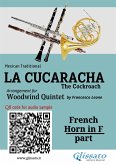 French Horn in F part of &quote;La Cucaracha&quote; for Woodwind Quintet (fixed-layout eBook, ePUB)