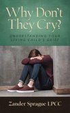 Why Don't They Cry? (eBook, ePUB)