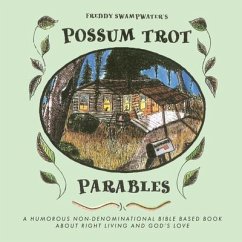 Freddy Swampwater's Possum Trot Parables (eBook, ePUB) - Schulz, Debby