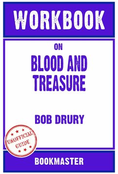 Workbook on Blood and Treasure by Bob Drury   Discussions Made Easy (eBook, ePUB) - BookMaster, BookMaster