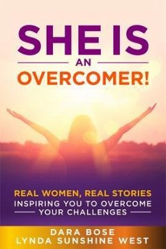 She Is an Overcomer (eBook, ePUB) - Bose, Dara; West, Lynda Sunshine