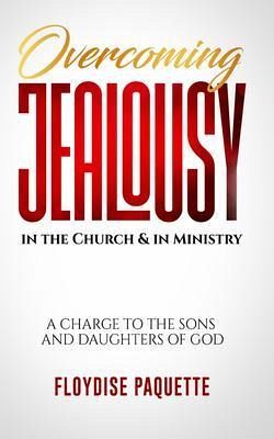 Overcoming Jealousy in the Church & in Ministry (eBook, ePUB)