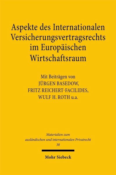Aspekte des Internationalen Versicherungsvertragsrechts im Europäischen Wirtschaftsraum (eBook, PDF)
