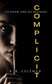 Complicit (eBook, ePUB) Complicit (eBook, ePUB)