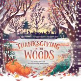 Thanksgiving in the Woods (eBook, ePUB) Thanksgiving in the Woods (eBook, ePUB)