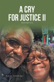 A Cry For Justice II (eBook, ePUB)