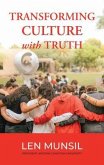 Transforming Culture with Truth Second Edition (eBook, ePUB)