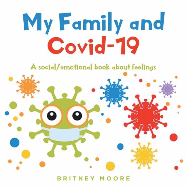 My Family and Covid-19 (eBook, ePUB) My Family and Covid-19 (eBook, ePUB)