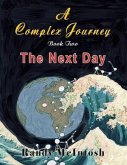 A Complex Journey - The Next Day (eBook, ePUB)