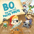 Bo, The Far-Too Polite Pirate (eBook, ePUB)