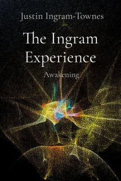 The Ingram Experience (eBook, ePUB) - Ingram-Townes, Justin