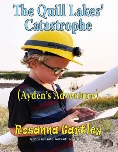 Cleaning Up The Quill Lakes' Catastrophe (eBook, ePUB) - Gartley, Rosanna