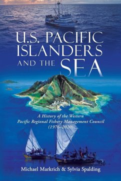 U.S. Pacific Islanders and the Sea - Markrich, Michael; Spalding, Sylvia