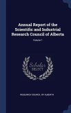 Annual Report of the Scientific and Industrial Research Council of Alberta; Volume 1