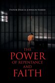 The Power of Repentance and Faith