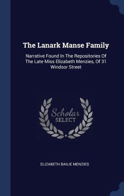 The Lanark Manse Family - Menzies, Elizabeth Bailie