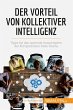 Der Vorteil von kollektiver Intelligenz - Bild 1