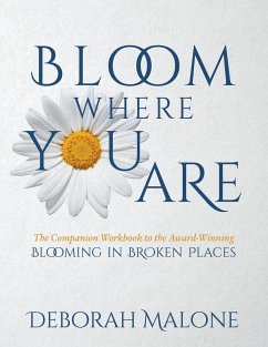 Bloom Where You Are