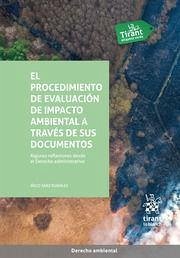 El procedimiento de evaluación de impacto ambiental a través de sus documentos - Sanz Rubiales, Íñigo