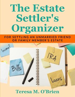 The Estate Settler's Organizer - O'Brien, Teresa M