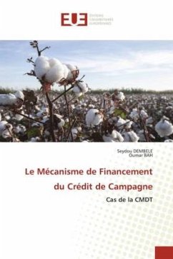 Le Mécanisme de Financement du Crédit de Campagne - DEMBELE, Seydou;Bah, Oumar