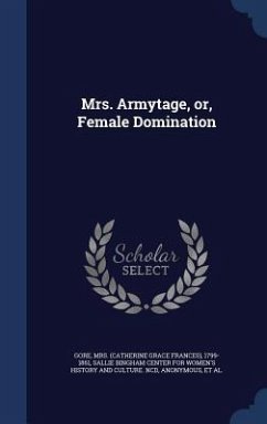 Mrs. Armytage, or, Female Domination - Gore