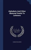 Alphabets And Other Material Useful To Letterers