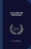 Love and the Princesses