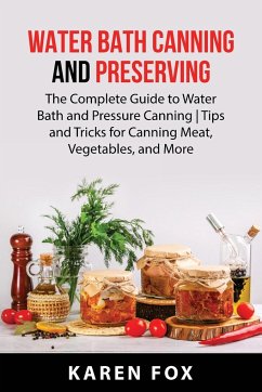 Water Bath Canning and Preserving - Fox, Karen