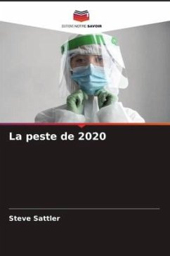 La peste de 2020 - Sattler, Steve