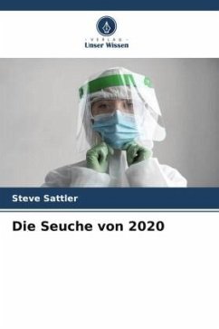 Die Seuche von 2020 - Sattler, Steve