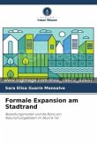 Formale Expansion am Stadtrand