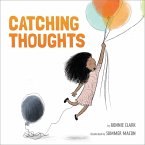 Catching Thoughts (eBook, ePUB) Catching Thoughts (eBook, ePUB)