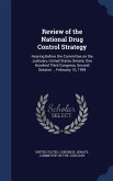 Review of the National Drug Control Strategy: Hearing Before the Committee on the Judiciary, United States Senate, One Hundred Third Congress, Second