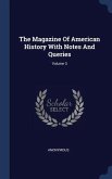 The Magazine Of American History With Notes And Queries; Volume 3