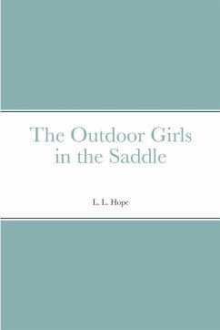 The Outdoor Girls in the Saddle - Hope, L. L.