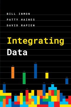 Integrating Data - Inmon, Bill; Haines, Patty; Rapien, David