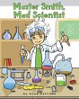 Master Smith, Mad Scientist - Bild 1