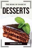 THE BOOK OF DIABETIC DESSERTS